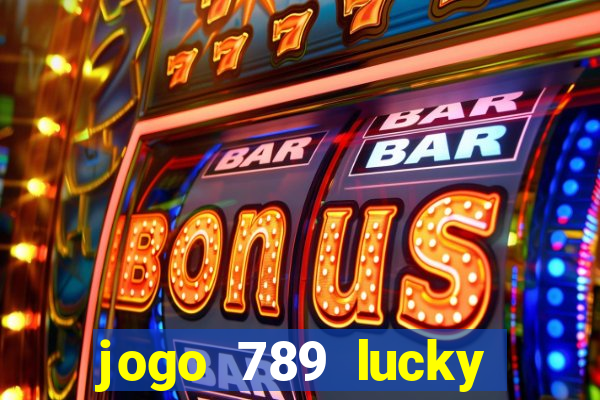 jogo 789 lucky paga mesmo